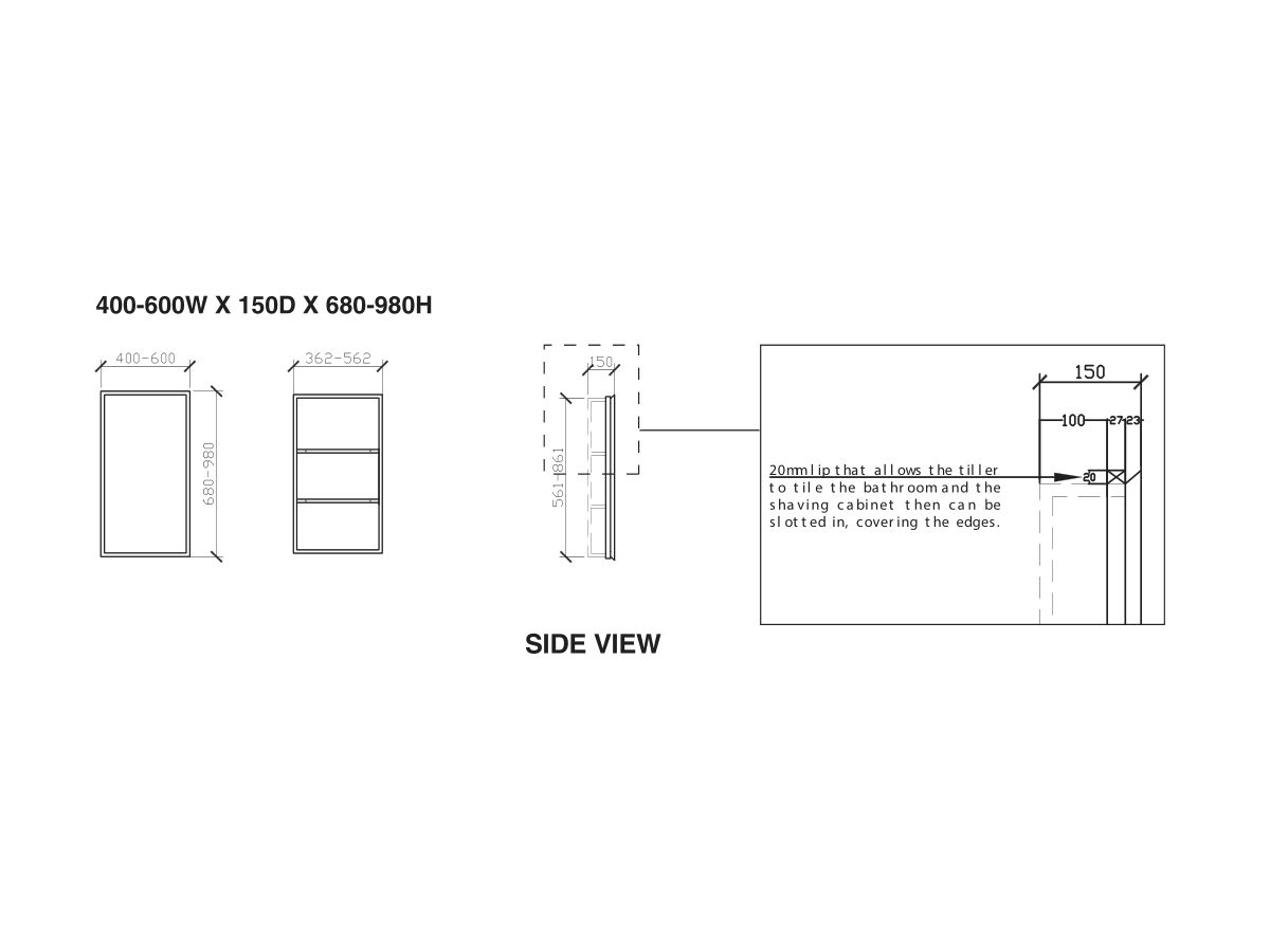 Reece ISSY Z8 400mm - 600mm X 150mm X 680mm - 980mm Custom Recessed Shaving Cabinet